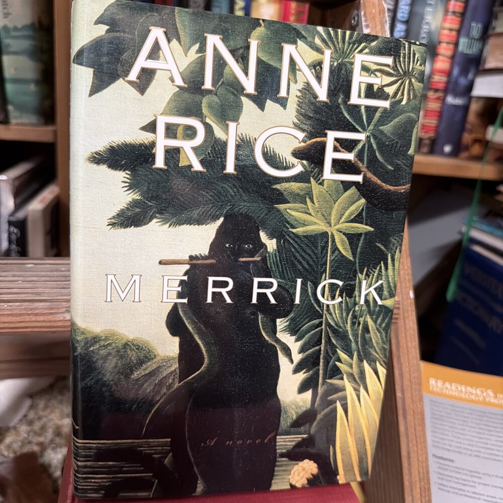 MERRICK by Anne Rice in Fine‎ DJ 2000 Stated First Trade Edition~HCDJ Knopf